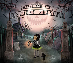 Hazel and the Spooky Season by Kyle Sullivan, Jess Mason, 9781948931465