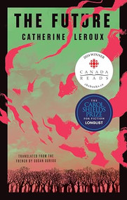 The Future - 9781771965606 by Catherine Leroux, Susan Ouriou, 9781771965606