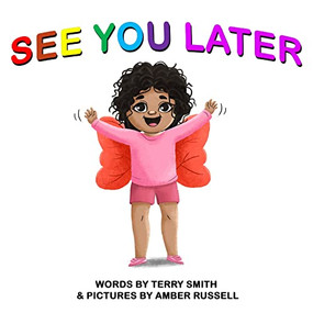 See You Later - 9798986841311 by Terrence Smith, Amber Russell, 9798986841311