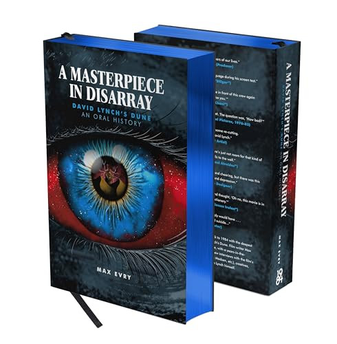 A Masterpiece in Disarray (David Lynch's Dune. An Oral History.) by Max Evry, 9781948221290