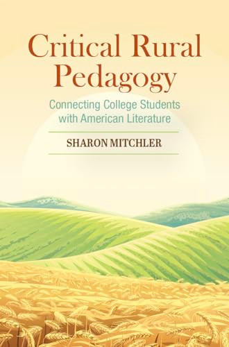 Critical Rural Pedagogy by Sharon Mitchler, 9780814100905