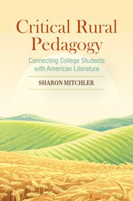 Critical Rural Pedagogy by Sharon Mitchler, 9780814100905