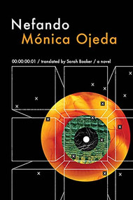 Nefando by Mónica Ojeda, Sarah Booker, 9781566896894