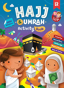Hajj & Umrah Activity Book (Little Kids) 2nd Edition by Zaheer Khatri, 9781915381194