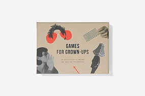 Games for Grown Ups (40 Activities To Deepen And Enliven Friendships) by The School of Life, 9781915087683