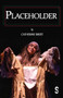 Placeholder by Catherine Bisset, 9781914228919