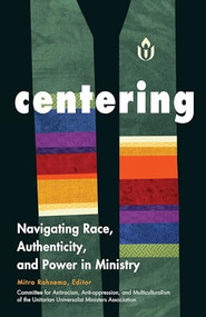 Centering (Navigating Race, Authenticity, and Power in Ministry) by Mitra Rahnema, 9781558967991