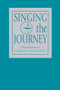 Singing the Journey (A Supplement to Singing the LivingTradition) by Unitarian Universalist Association, 9781558964990