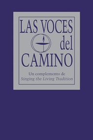 Las voces del camino (Un complemento de Singing the Living Tradition) by Unitarian Universalist Association, 9781558965539