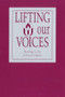 Lifting Our Voices (Readings in the Living Tradition) by Unitarian Universalist Association, 9781558967496