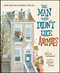 The Man Who Didn't Like Animals by Deborah Underwood, LeUyen Pham, 9780358567134
