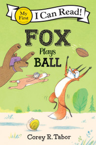 Fox Plays Ball - 9780063370913 by Corey R. Tabor, Corey R. Tabor, 9780063370913