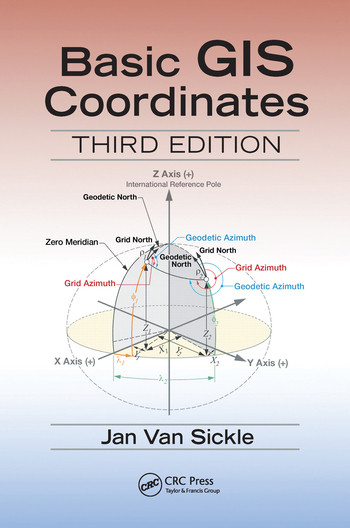 Basic GIS Coordinates by Jan Van Sickle, 9780367573515