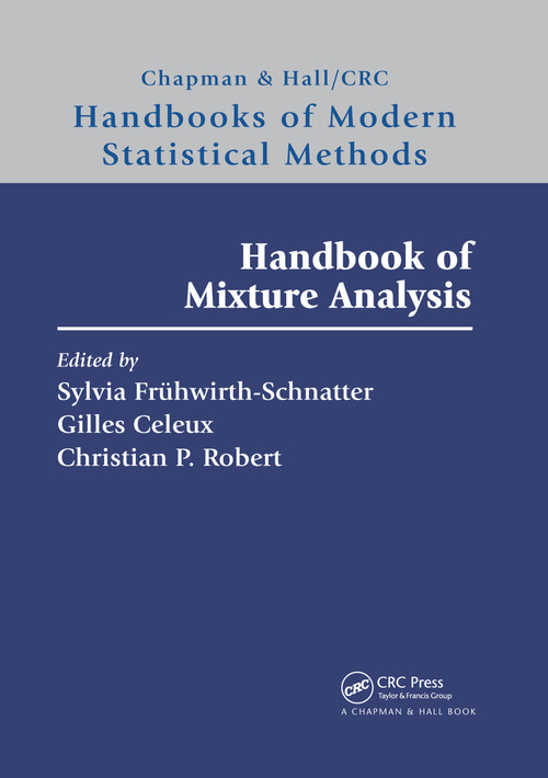 Handbook of Mixture Analysis by Sylvia Fruhwirth-Schnatter, Gilles Celeux, Christian P. Robert, 9780367732066