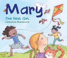 Mary - the Best Girl by Catherine MacKenzie, 9781527101159