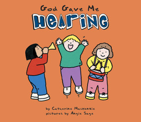 God Gave Me Hearing by Catherine MacKenzie, 9781857925630