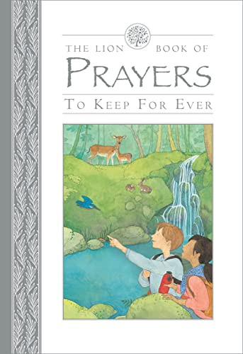 The Lion Book of Prayers to Keep for Ever by Lois Rock, Sophie Allsopp, 9780745976419