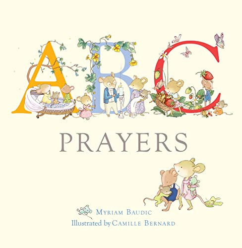 ABC Prayers by Myriam Baudic, Camille Bernard, 9780745978796