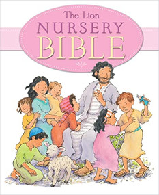 The Lion Nursery Bible - 9780745976013 by Elena Pasquali, Priscilla Lamont, 9780745976013