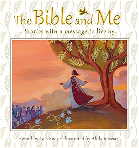 The Bible and Me by Lois Rock, Alida Massari, 9780745964959
