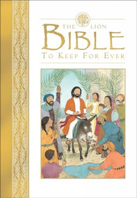 The Lion Bible to Keep for Ever - 9780745969145 by Lois Rock, Sophy Williams, 9780745969145