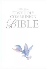 The Lion First Holy Communion Bible by Lois Rock, Sophy Williams, 9780745976624