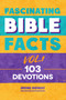 Fascinating Bible Facts Vol. 1 (103 Devotions) by Irene Howat, 9781527101432