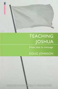 Teaching Joshua (From Text to Message) by Doug Johnson, 9781527103351