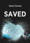 Saved - 9781527109582 by Oana Cuicure, 9781527109582