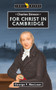 Charles Simeon (For Christ in Cambridge) by George F. MacLean, 9781527108417