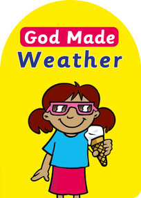 God Made Weather by Catherine MacKenzie, 9781845506582