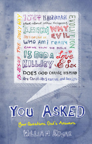 You Asked (Your Questions. God's Answers.) by William Edgar, 9781781911433
