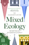 Mixed Ecology (Inhabiting an Integrated Church) by Ed Olsworth-Peter, 9780281089376