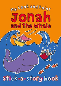 My Look and Point Jonah and the Whale Stick-a-Story Book by Christina Goodings, Annabel Hudson, 9780745964546