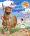 Albert and the Slingshot (The Story of David and Goliath) by Richard Littledale, Heather Heyworth, 9780745977942