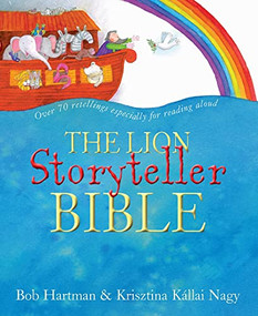 The Lion Storyteller Bible - 9780745977829 by Bob Hartman, Krisztina Kallai Nagy, 9780745977829