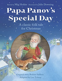 Papa Panov's Special Day (A Classic Folk Tale for Christmas) by Mig Holder, Julie Downing, 9780745979830