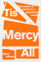 Tis Mercy All (The power of mercy in a polarised world) by Natalie Williams, 9780281089185
