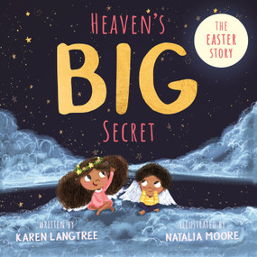 Heaven's BIG Secret (The Easter Story) by Karen Langtree, 9780281077304