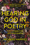Hearing God in Poetry (Fifty Poems for Lent and Easter) by Richard Harries, 9780281086290