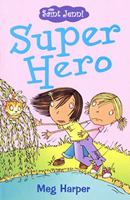 Super Hero by Meg Harper, Jan McCafferty, 9780745948959
