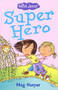 Super Hero by Meg Harper, Jan McCafferty, 9780745948959