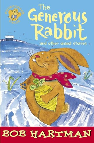 The Generous Rabbit by Bob Hartman, Brett Hudson, 9780745946979