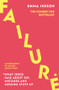 Failure: What Jesus Said About Sin, Mistakes and Messing Stuff Up by Emma Ineson, 9780281087846