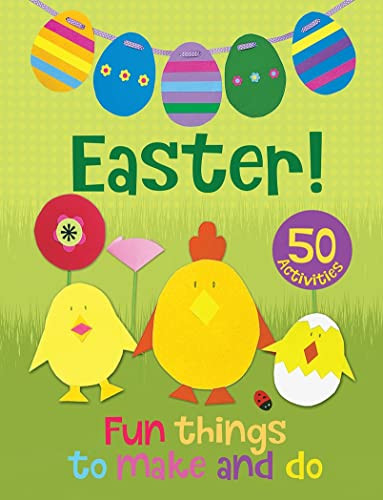 Easter! Fun Things to Make and Do by Christina Goodings, 9780745977157