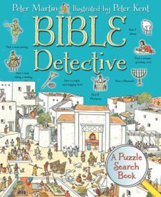 Bible Detective (A Puzzle Search Book) by Peter Martin, Peter Kent, 9780745962764