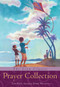 The Lion Classic Prayer Collection by Sophy Williams, Lois Rock, Lois Rock, Lois Rock, Sophy Williams, 9780745963020