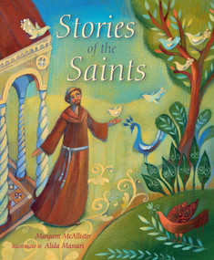 Stories of the Saints by Margaret McAllister, Alida Massari, 9780745964454