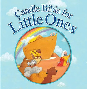 Candle Bible for Little Ones by Juliet David, Steve Whitlow, 9781781281413