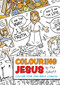 Colouring Jesus (Colour Your Own Bible Comics!) by Flix Gillett, 9781781283851